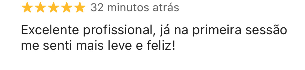 Avaliação 5 estrelas: já na primeira sessão me senti mais leve